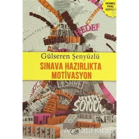 Sınava Hazırlıkta Motivasyon - Gülseren Şenyüzlü - Çay Yayınları
