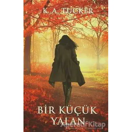 Bir Küçük Yalan - K. A. Tucker - Hyperion Kitap