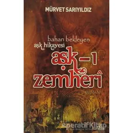 Aşkı Zemheri - Mürvet Sarıyıldız - Yediveren Yayınları