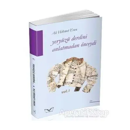 Yeryüzü Derdini Anlatmadan Önceydi - Ali Hikmet Eren - Medakitap Yayınları