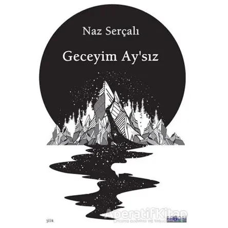 Geceyim Ay’sız - Naz Serçalı - Favori Yayınları