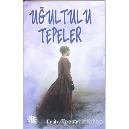 Uğultulu Tepeler - Emily Bronte - Yason