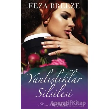 Yanlışlıklar Silsilesi - Feza Breeze - Çikolata Yayınevi