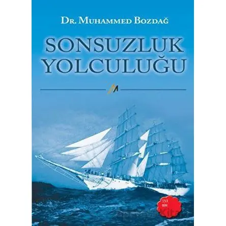 Sonsuzluk Yolculuğu - Muhammed Bozdağ - MB Yayınları