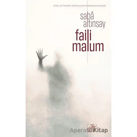 Faili Malum Saba Altınsay - Saba Altınsay - Düşbaz Kitaplar
