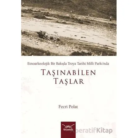 Taşınabilen Taşlar - Fecri Polat - Heyamola Yayınları
