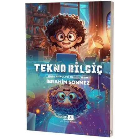 Tekno Bilgiç - İbrahim Sönmez - Mirhan Kitap