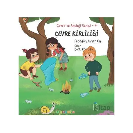 Çevre ve Ekoloji Serisi 4 - Çevre kirliliği - Ayşen Oy - Mandolin Yayınları