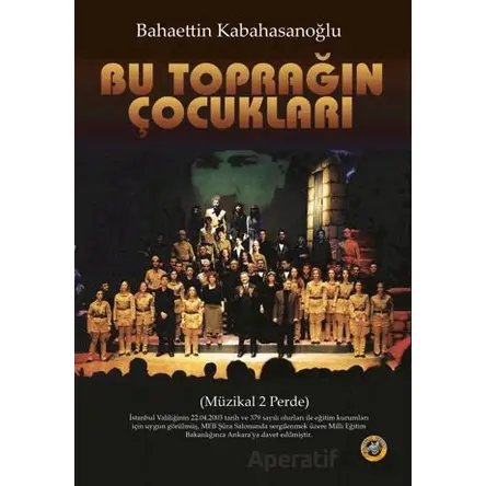 Bu Toprağın Çocukları - Bahaettin Kabahasanoğlu - Akıllı Zebra