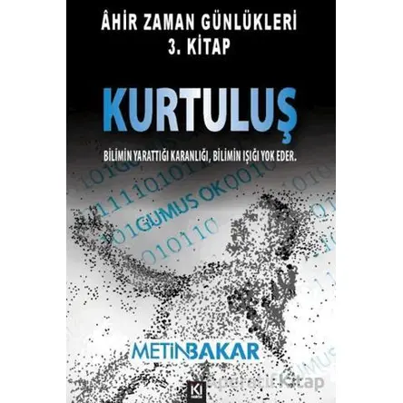 Kurtuluş - Metin Bakar - İki Nokta Kitabevi