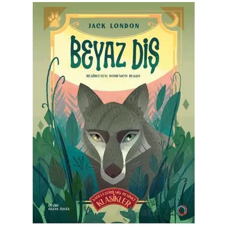 Beyaz Diş - Jack London - Orenda