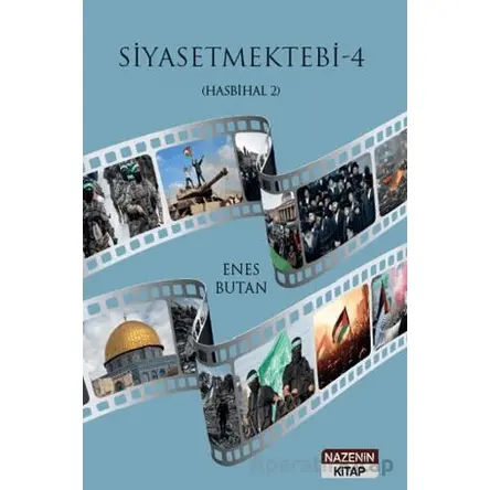 Siyasetmektebi 4 - (Hasbihal 2) - Enes Butan - Nazenin Kitap