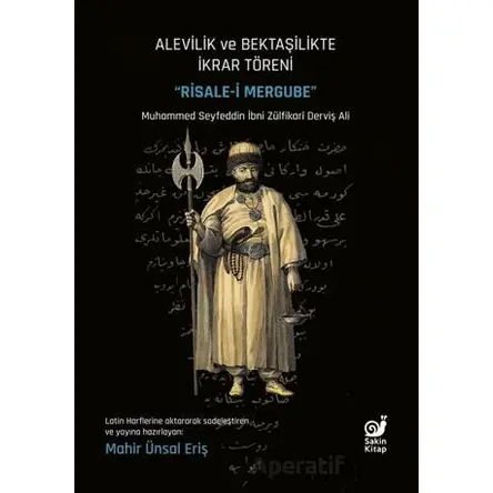 Alevilikte ve Bektaşilikte İkrar Töreni - Mehmed Seyfeddin İbn Zülfikari Derviş Ali - Sakin Kitap