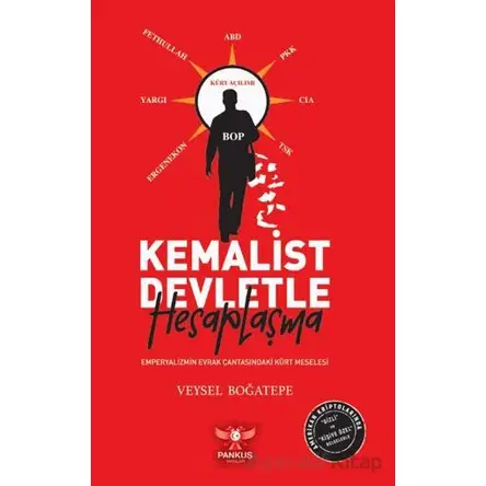 Kemalist Devletle Hesaplaşma – Emperyalizmin Evrak Çantasındaki Kürt Meselesi