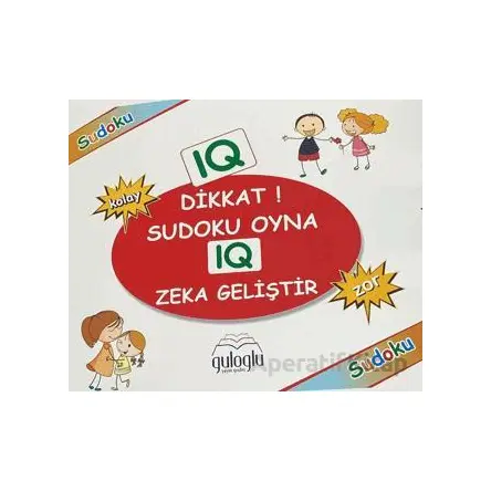 Dikkat ! Sudoku - Selahattin Güloğlu - Güloğlu Yayıncılık