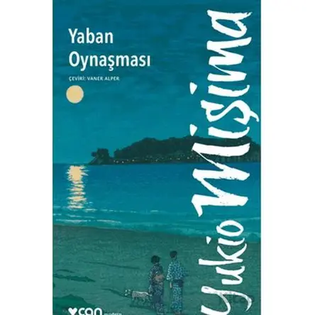 Yaban Oynaşması - Yukio Mişima - Can Yayınları