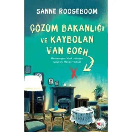Çözüm Bakanlığı ve Kaybolan Van Gogh - Sanne Rooseboom - Can Yayınları