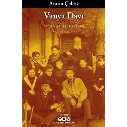 Vanya Dayı - Anton Çehov - Yapı Kredi Yayınları