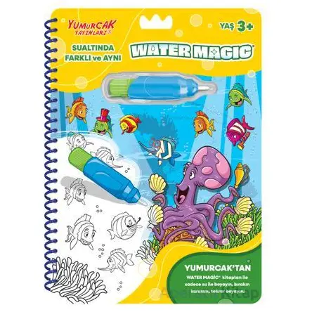 Sualtında Farklı ve Aynı – Yeni Water Magic - Kolektif - Yumurcak Yayınları