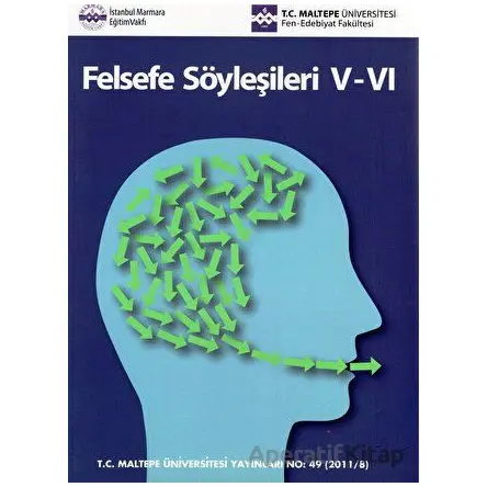 Felsefe Söyleşileri V-VI - Betül Çotuksöken - Maltepe Üniversitesi Yayınları