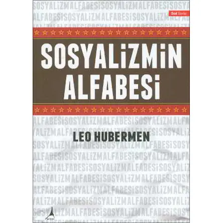 Sosyalizmin Alfabesi - Leo Huberman - Alter