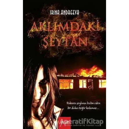 Aklımdaki Şeytan - İrina Andreeva - Pia Yayınları