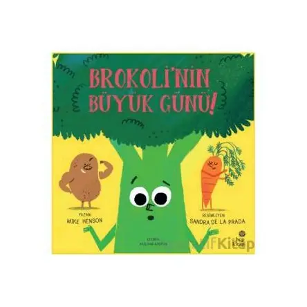 Brokolinin Büyük Günü - Mike Henson - Hep Kitap