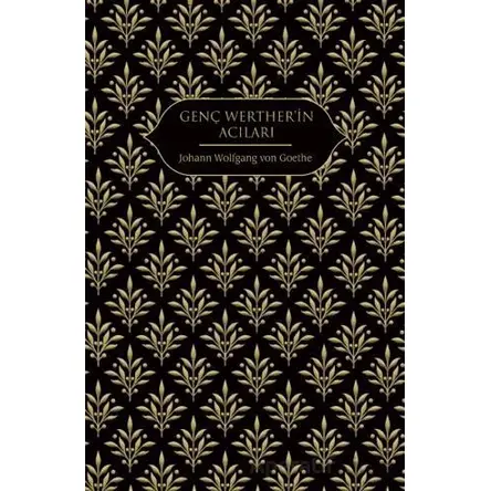 Genç Wertherin Acıları - Johann Wolfgang von Goethe - Hep Kitap