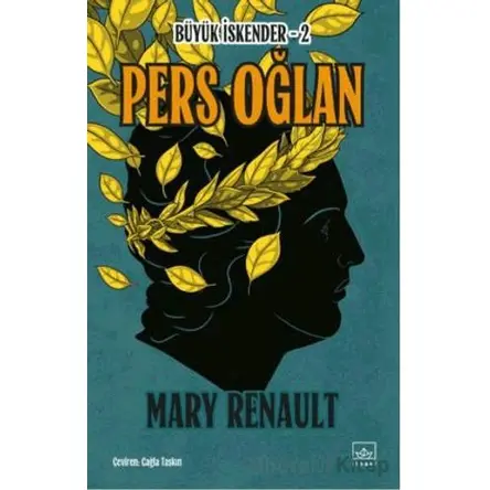 Pers Oğlan/ Büyük İskender 2 - Mary Renault - İthaki Yayınları
