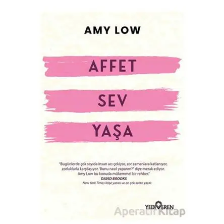 Affet Sev Yaşa - Amy Low - Yediveren Yayınları
