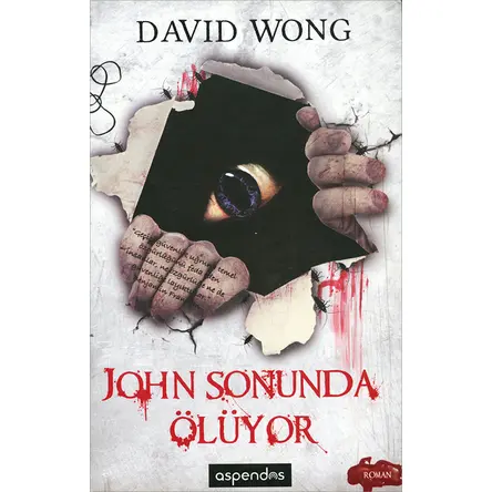 John Sonunda Ölüyor - David Wong - Aspendos