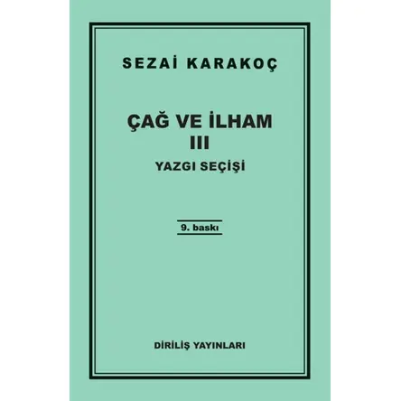 Çağ ve İlham 3 - Sezai Karakoç - Diriliş Yayınları