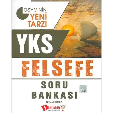 YKS Felsefe Soru Bankası - Bülent Kiraz - Dahi Adam Yayıncılık