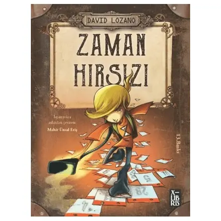 Zaman Hırsızı - Zaman Hırsızı - XLIBRIS