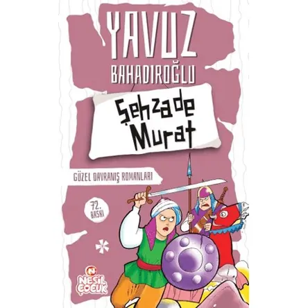 Şehzade Murat - Yavuz Bahadıroğlu - Nesil Çocuk Yayınları