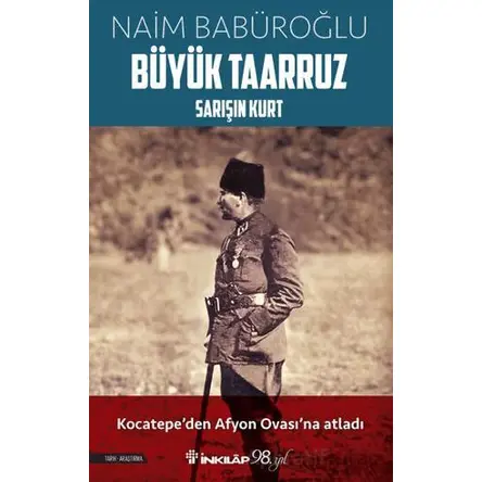 Büyük Taarruz - Naim Babüroğlu - İnkılap Kitabevi