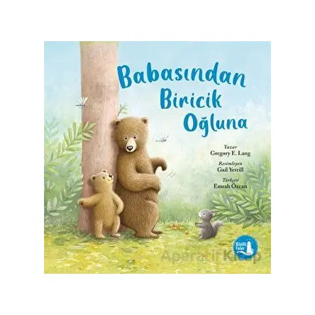Babasından Biricik Oğluna - Gregory E. Lang - Büyülü Fener Yayınları