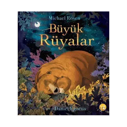 Büyük Rüyalar - Michael Rosen - Büyülü Fener Yayınları