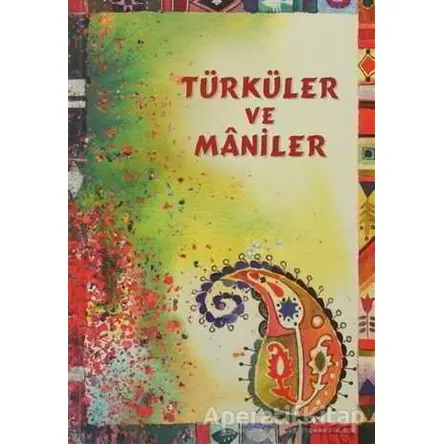 Türküler ve Maniler - Anonim - Tudem Yayınları