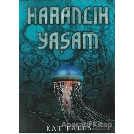 Karanlık Yaşam - Kat Falls - Tudem Yayınları