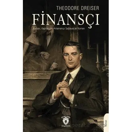 Finansçı - Theodore Dreiser - Dorlion Yayınları