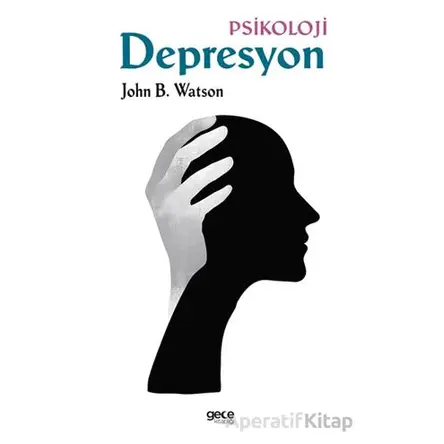 Depresyon - John B. Watson - Gece Kitaplığı