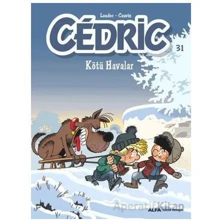Cedric 31 - Kötü Havalar - Kolektif - Alfa Yayınları