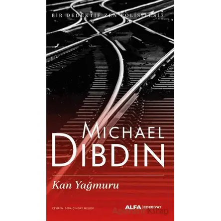 Kan Yağmuru - Michael Dibdin - Alfa Yayınları