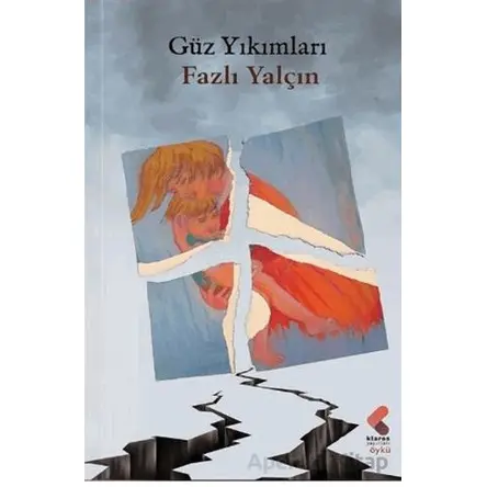 Güz Yıkımları - Fazlı Yalçın - Klaros Yayınları