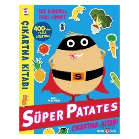 Süper Patates Çıkartma Kitabı - Paul Linnet - Beta Kids