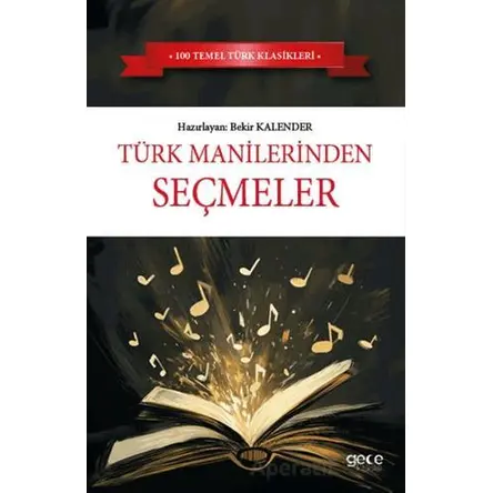 Türk Manilerinden Seçmeler - Bekir Kalender - Gece Kitaplığı