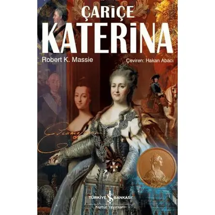 Çariçe Katerina - Robert K. Massie - İş Bankası Kültür Yayınları