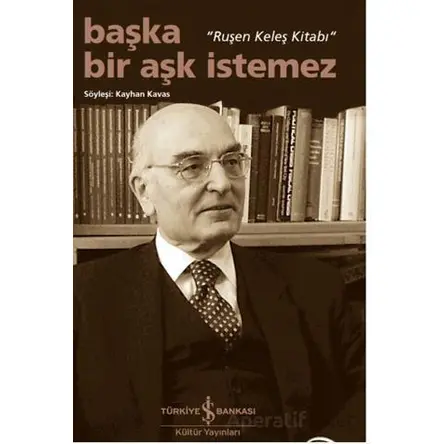 Başka Bir Aşk İstemez - Kolektif - İş Bankası Kültür Yayınları