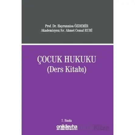Çocuk Hukuku (Ders Kitabı) - Ahmet Cemal Ruhi - On İki Levha Yayınları